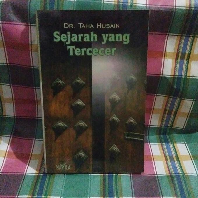 [Bayar Di Tempat] Sejarah Yang Tercecer By Dr. Taha Husain