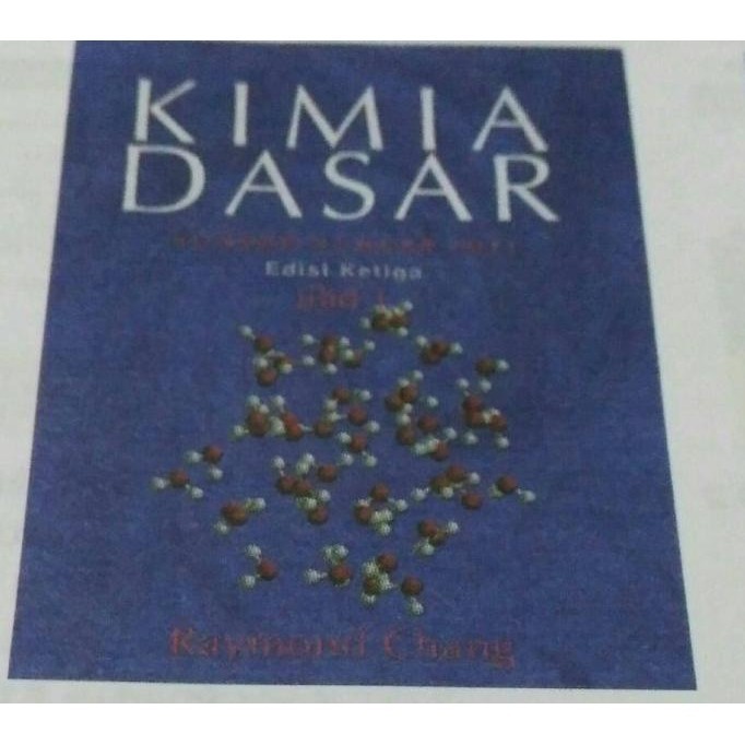 [New] Kimia Dasar Jilid 1 Edisi 3, Raymond Chang