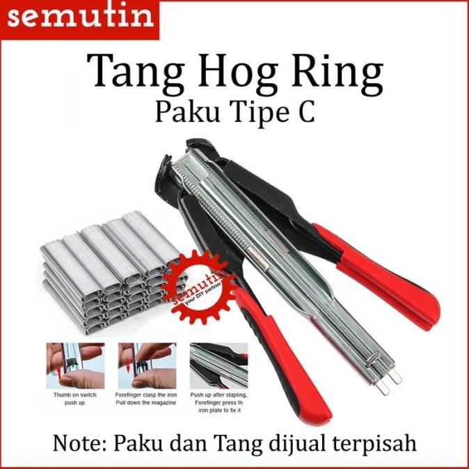 Tang Hog Ring / Pengikat Kandang M-Ring Paku Tipe C / Staples Plier