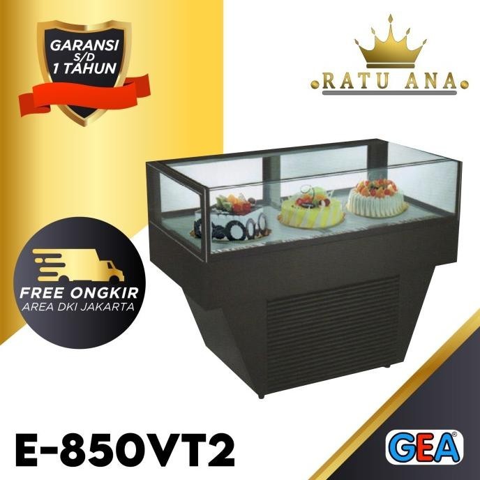 [Promo] Gea Cake Showcase Drawer E-850Vt2 / E 850Vt2 / E850Vt2