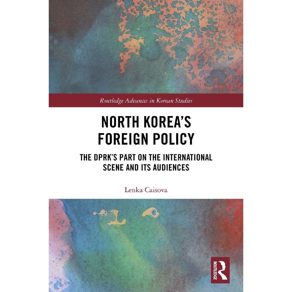 

North K0r34’s Foreign Policy - The Dprk’s Part on the International Scene and Its Audiences ( D )