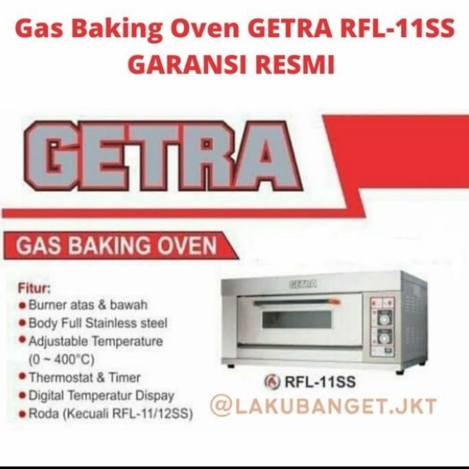 [Baru] Gas Baking Oven Getra Rfl-11Ss / Rfl11Ss / Rfl 11 Ss Garansi Resmi
