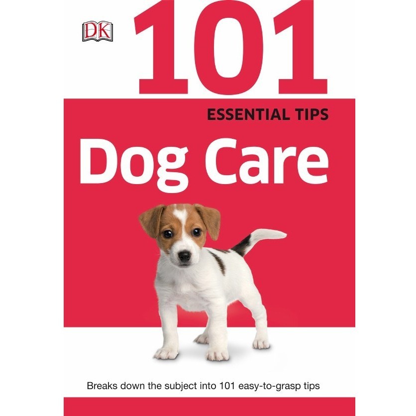 

101 Essential Tips - Dog Care ( D )