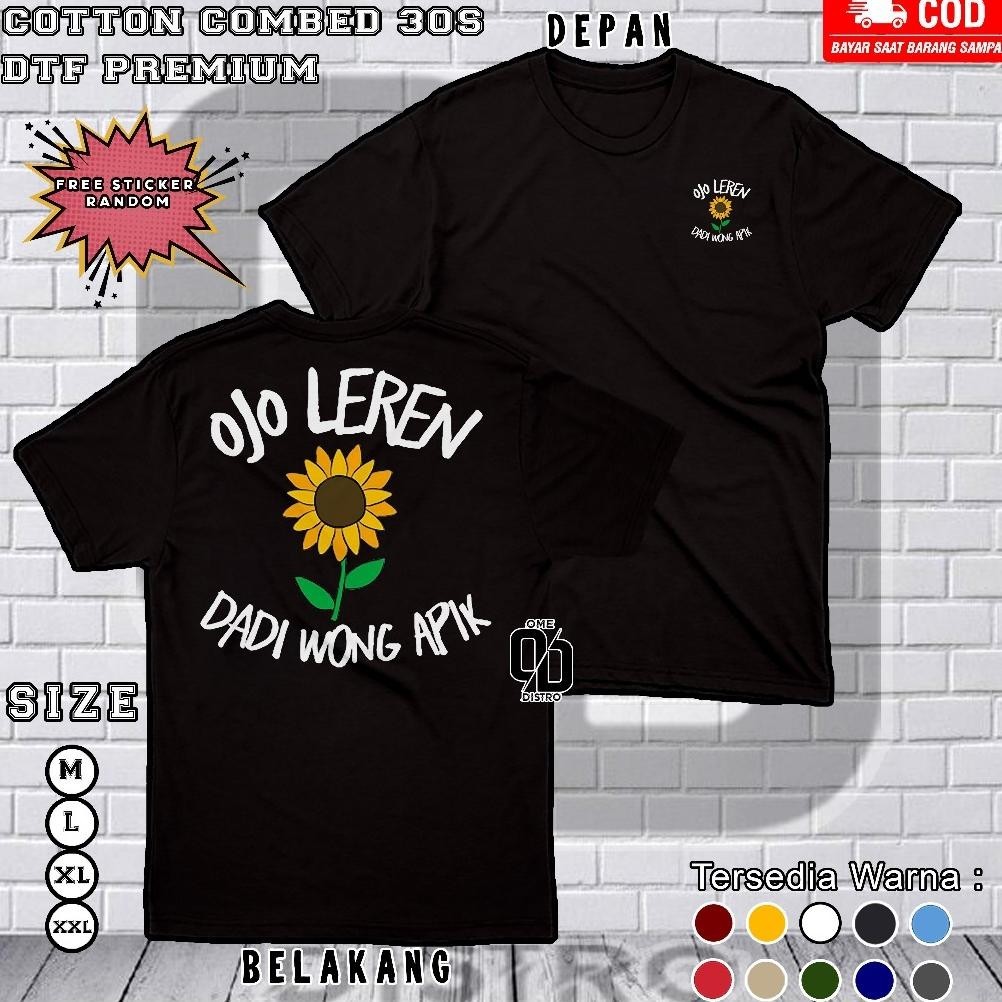 Terbaru Baju Kaos Ojo Leren Dadi Wong Apik Premium