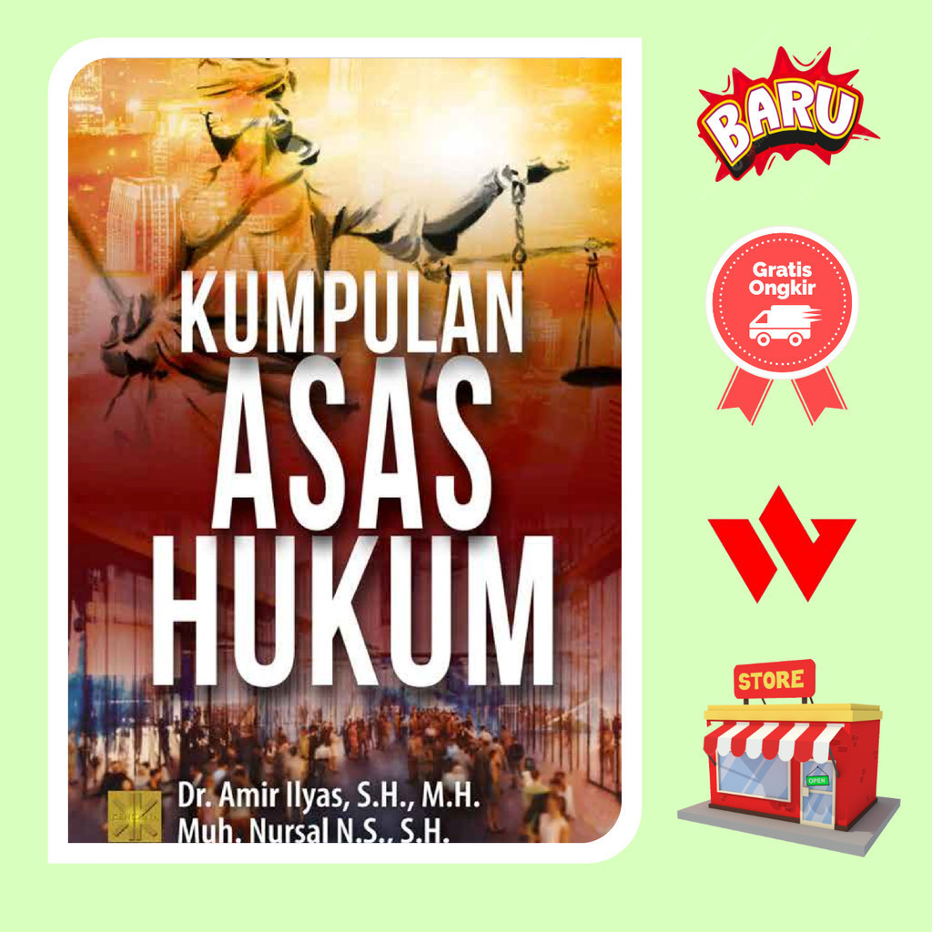 Buku Kumpulan Asas Hukum - Amir Ilyas Muh Nursal NS