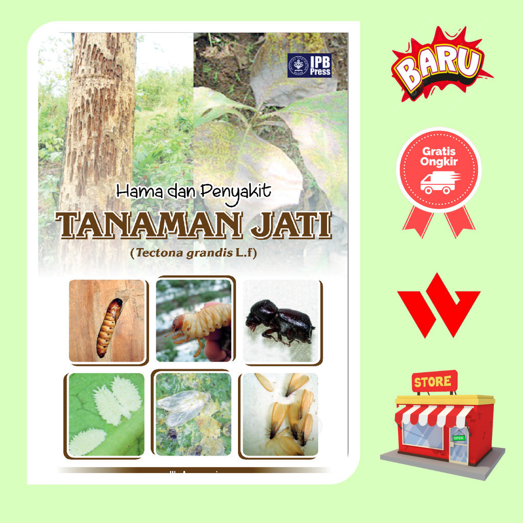 Buku Hama dan Penyakit Tanaman Jati - Illa Anggraeni