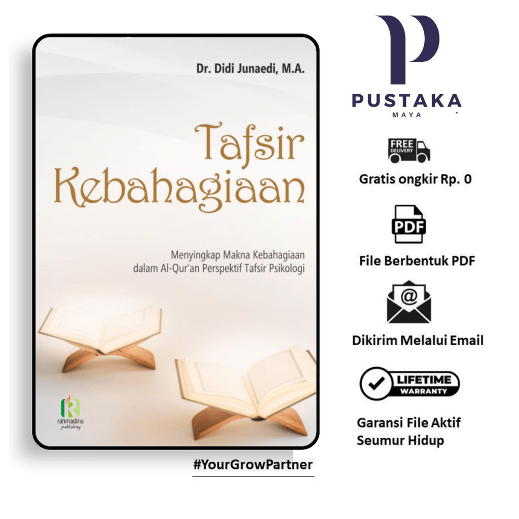 

160. TAFSIR KEBAHAGIAAN MENYINGKAP MAKNA KEBAHAGIAAN DALAM AL-QURAN PERSPEKTIF TAFSIR PSIKOLOGI - [-]