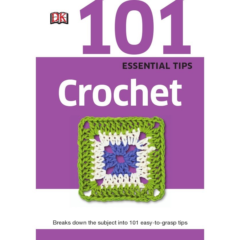 

101 Essential Tips - Crochet ( D )