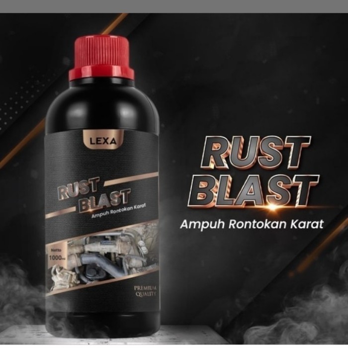 ORIGINAL LEXA RUST BLAST Cairan Ampuh merontokkan karat pada Mesin