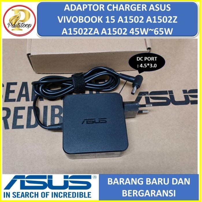 Dijual Adaptor Charger Asus Vivobook 15 A1502 A1502Z A1502Za A1502 45W