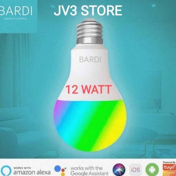 BEBAS ONGKIR - BARDI SMART LIGHT 12 W RGB BARDI SMART LED BARDI BOHLAM BARDI LED RGB