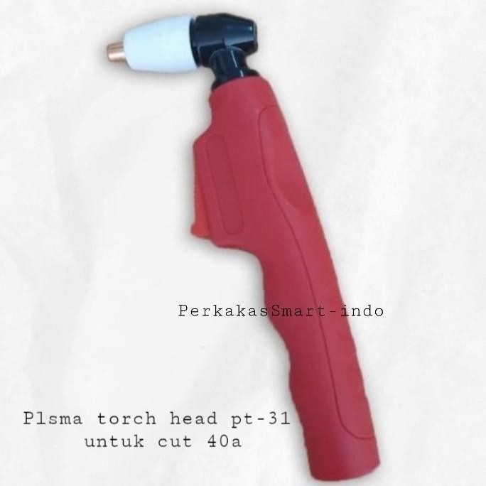 Plasma Torch Head Pt31/Kepala Stang Plasma Cutting 40A