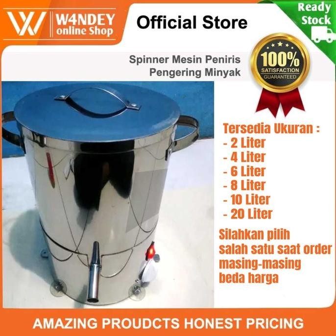 Spinner Mesin Peniris Pengering Minyak Spiner 2 4 6 8 10 Liter / Kg