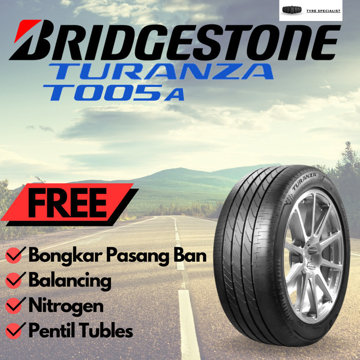 Ban mobil bridgestone turanza T005 195/55 R16 sienta 195 55 R16