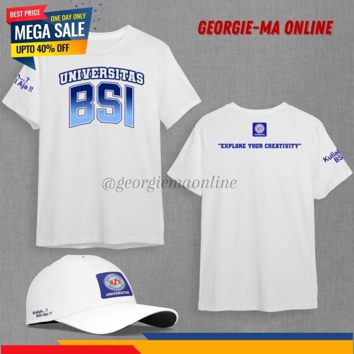 KAOS + TOPI BAJU ORMIK SEMOT UNIVERSITAS BSI UBSI BINA SARANA KULIAH TERMURAH