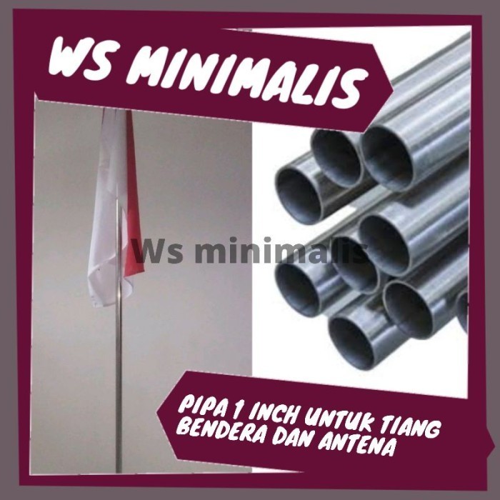 

Terlaris POPULER TIANG BENDERA PIPA 1 INCH TINGGI 2 METER DAN 3 METER // TIANG SALE