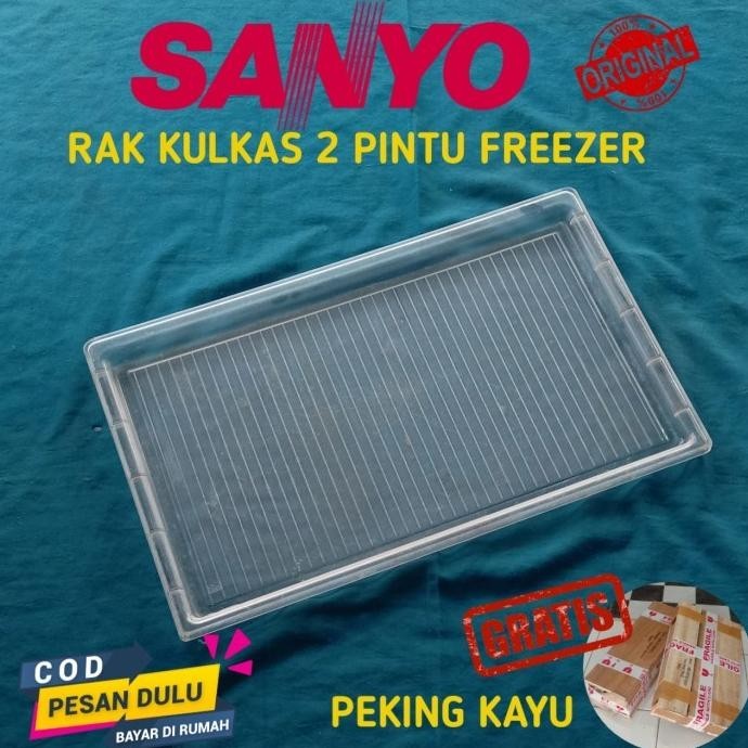 RAK KULKAS RAK SEKAT RAK TENGAH KULKAS SANYO 2 PINTU BAGIAN FREEZER