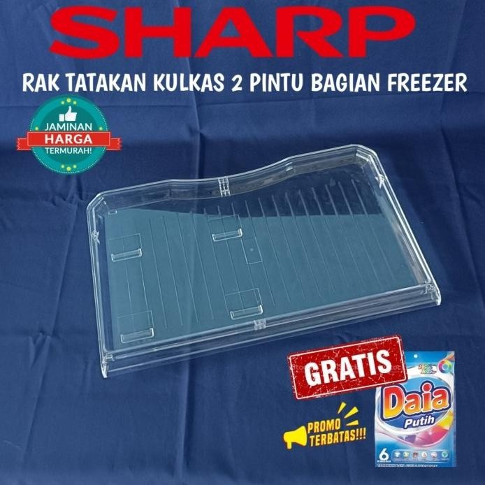 RAK TATAKAN SEKAT KULKAS SHARP 2 PINTU BAGIAN FREEZER PINTU ATAS ORIGI