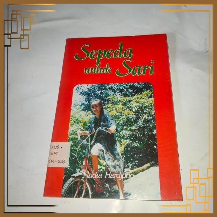 

[SCAF] buku sepeda untuk sari Lidia hardjono