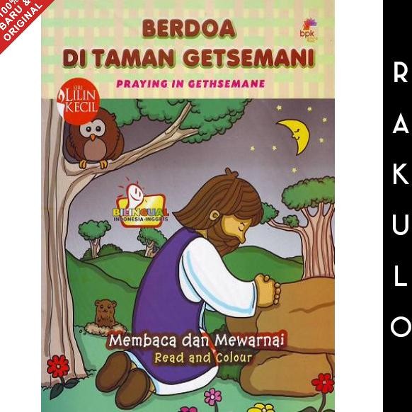 

Buku Cerita Anak Kristen - Berdoa Di Taman Getsemani Seri Lilin Kecil