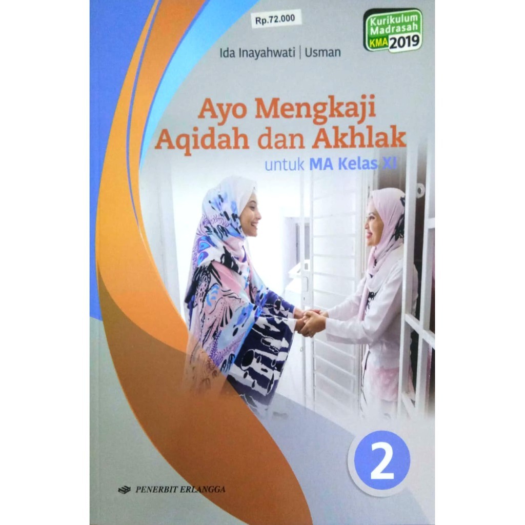 Buku Pelajaran MA AYO MENGKAJI AQIDAH DAN AKHLAK kelas 11 KMA 2019