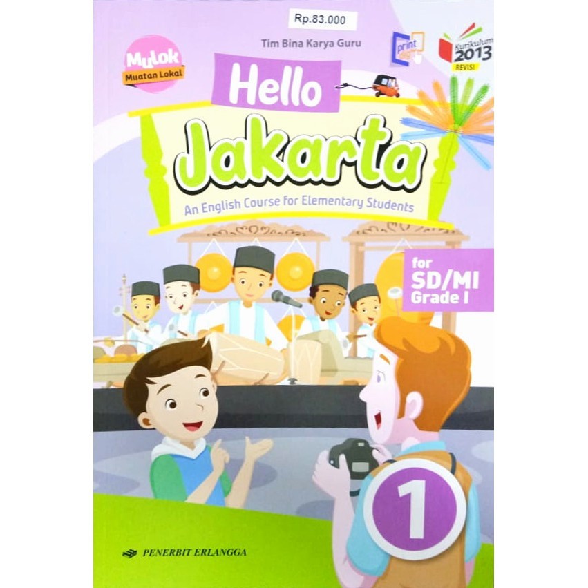 

Buku Pelajaran SD / MI HELLO JAKARTA English Course kelas 1 K2013 New