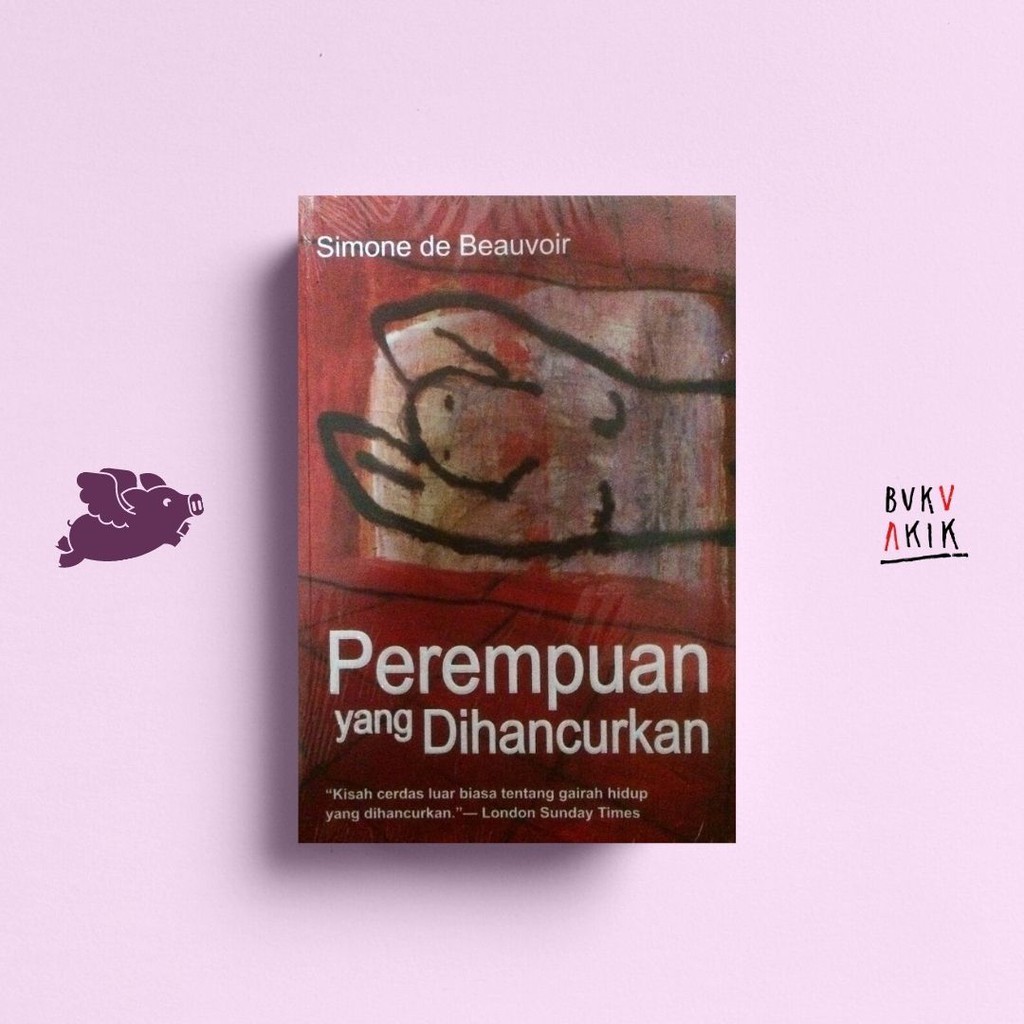 Perempuan yang Dihancurkan - Simone de Beauvoir