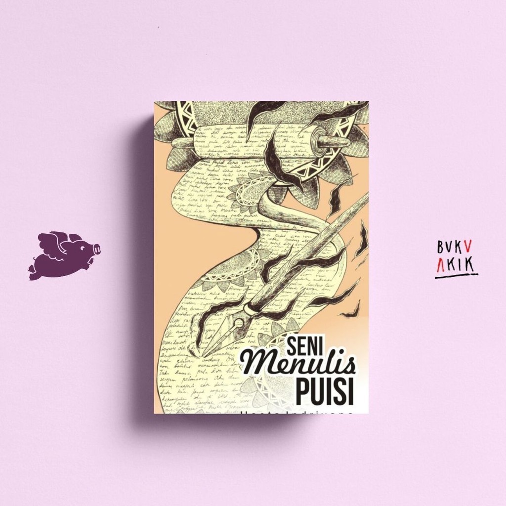 Seni Menulis Puisi – Hasta Indriyana