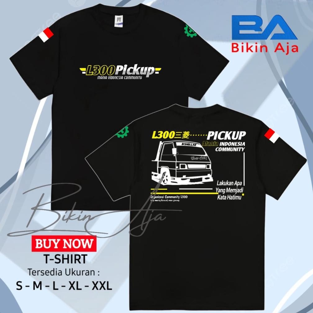 Promo Kaos L300 Pick Up | Kaos Pick Up L300 | Kaos Sopir Driver | Bikin Aja
