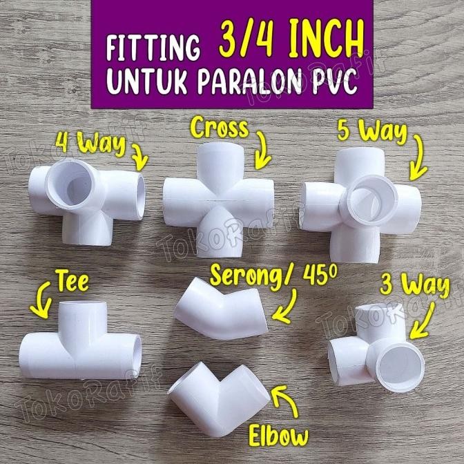 ~~~] Fitting Pipa PVC 3/4 inch, 3-Way 4-Way 5-Way Cross Tee dan Knee Warna