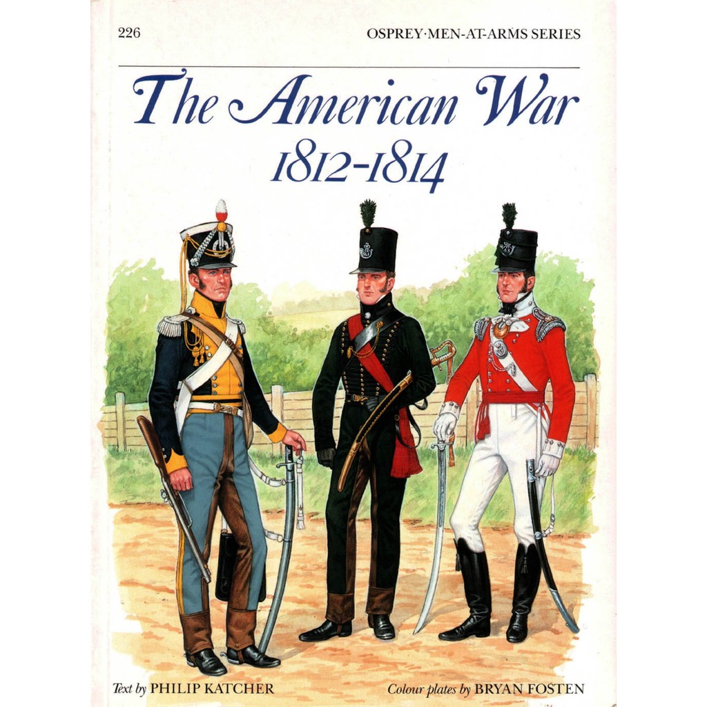 

Osprey - Men-at-Arms 226 - The American War 1812-1814 (Sejarah / D)