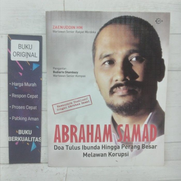 Abraham Samad Zaenudin HM Doa Tulus Ibunda Hingga Perang Besar Melawan