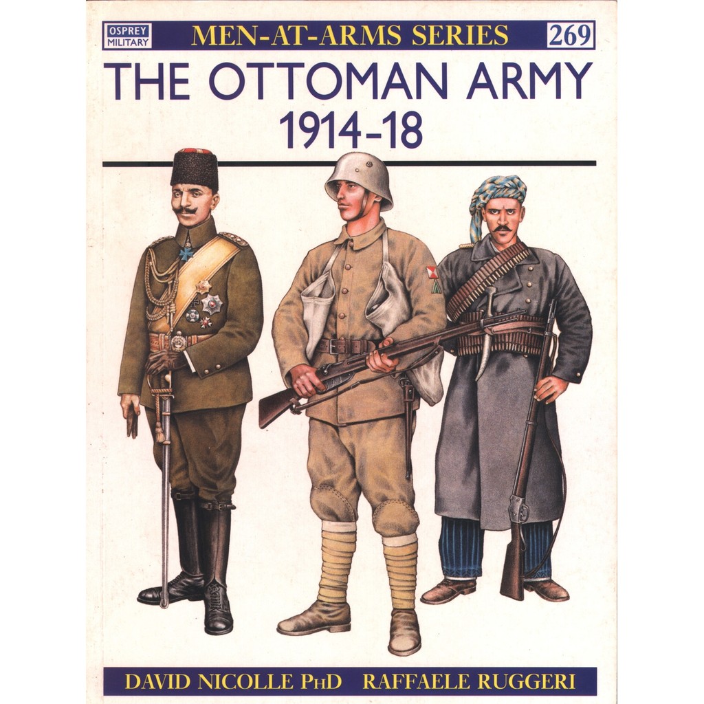 

Osprey - Men-at-Arms 269 - The Ottoman Army 1914-18 (Sejarah / D)