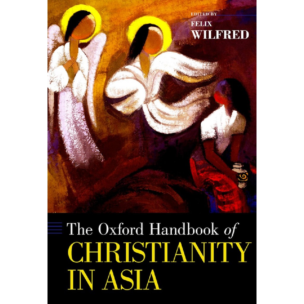 

The Oxford Handbook of Christianity in Asia ( D )