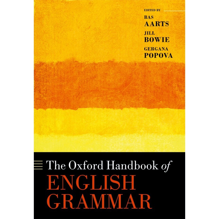 

The Oxford Handbook of English Grammar ( D )