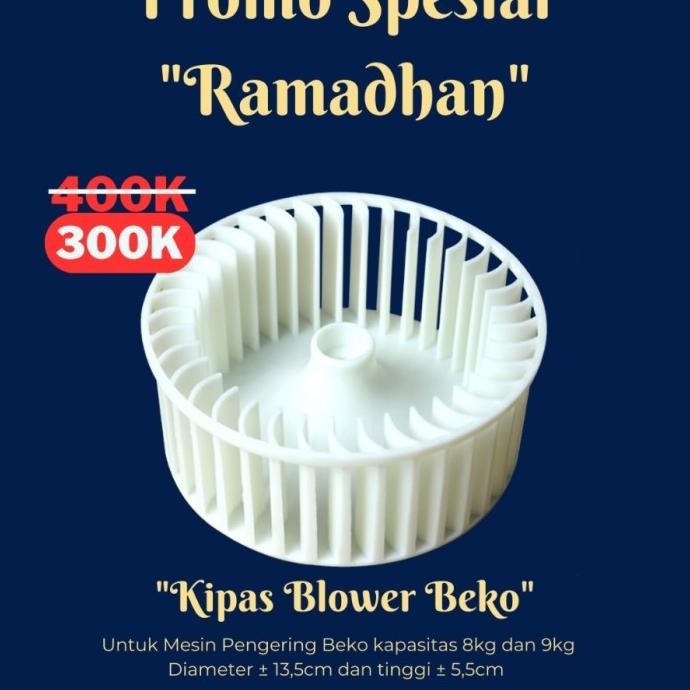 Berkualitas Kipas Blower/ Fan Dryer Pengering Beko Ori