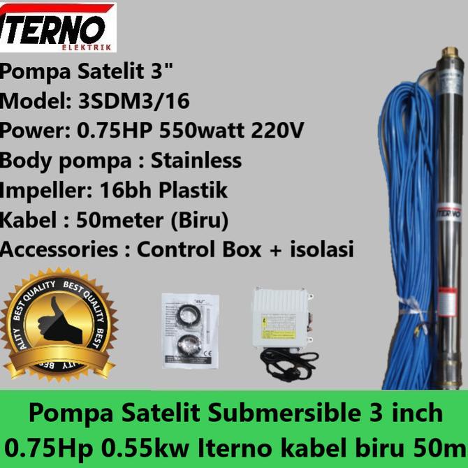 +++++] Pompa Satelit Submersible 3 inch 0.75Hp 0.55kw Iterno kabel biru 50m