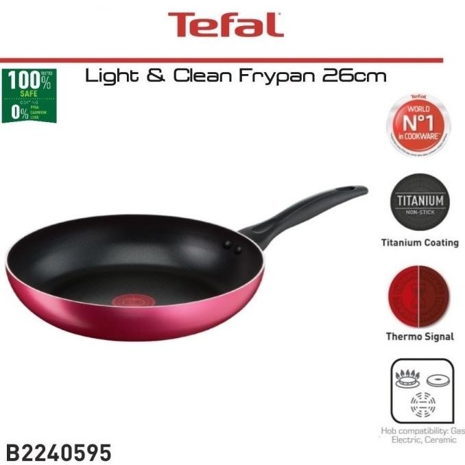 Alat Memasak Tefal Light & Clean Frypan 26Cm Wajan Fry Pan Teflon Anti Lengket Ori