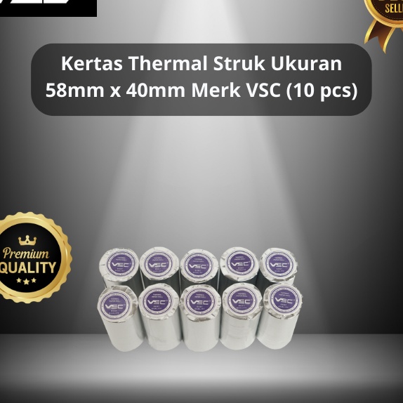

[O-R☛✉Q] KERTAS THERMAL STRUK 58mmx40mm, MERK VSC 1 PACK (10PCS)/ langsung.kiirim!