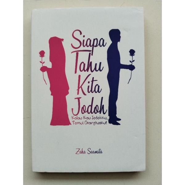 Siapa Tahu Kita Jodoh.