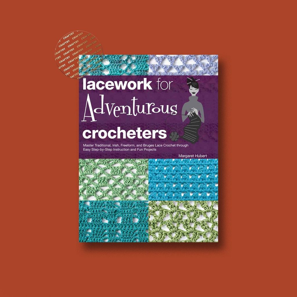 

Lacework for Adventurous Crocheters_Master - Margaret Hubert