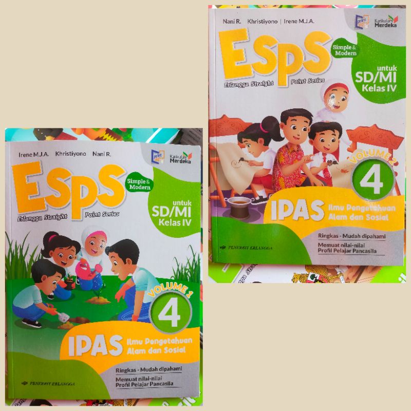 Buku Pelajaran : Esps IPAS Kelas 4 SD/MI Volume 1 dan 2 Kurikulum Merdeka Erlangga