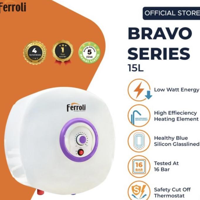 Water heater listrik Ferroli Bravo 15 liter / water heater listrik