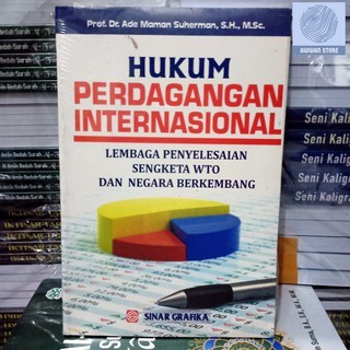 

Hukum Perdagangan Internasional - Ade Maman S
