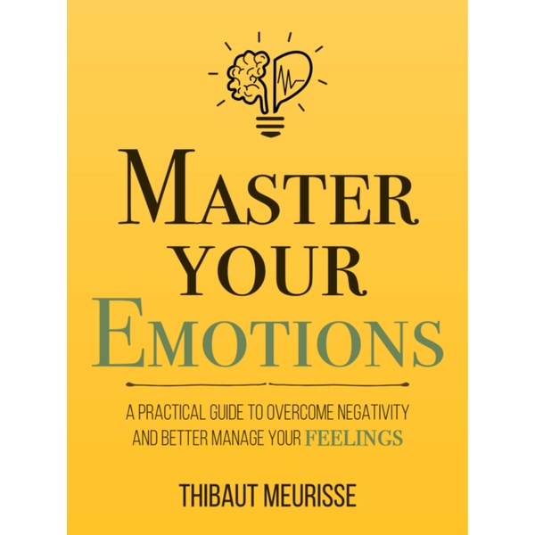 

Master Your Emotions