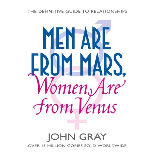 

Men are From Mars, Women are from Venus