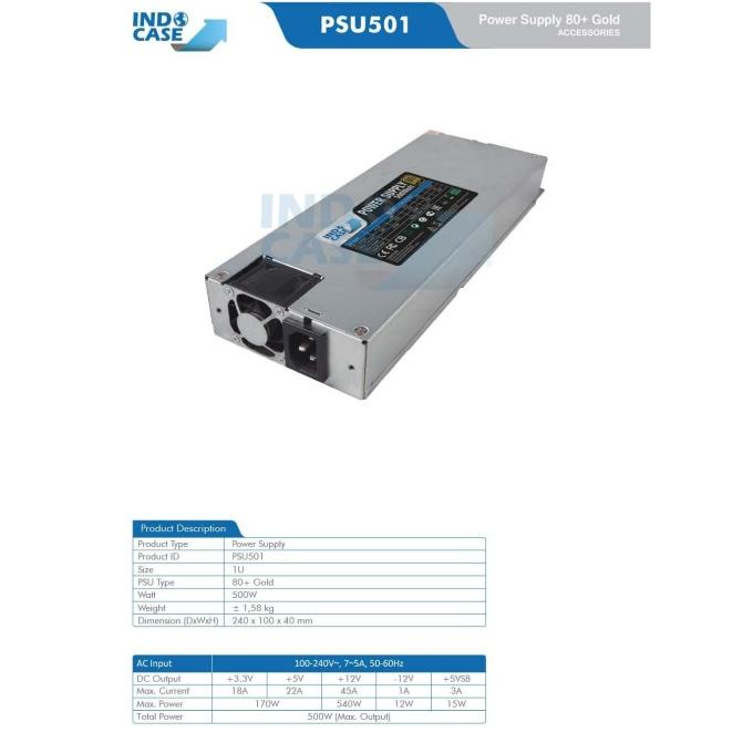 Langsung Proses Power Supply Unit Indocase Psu501U, Psu 500W For 1U Case 80+ Gold