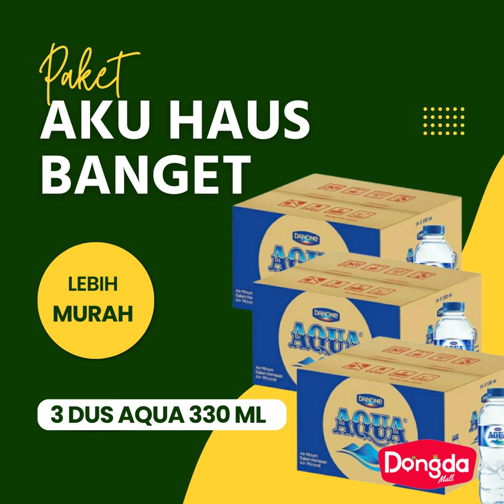 

DONGDA * Paket Aku Haus Banget: Aqua 330 ml 3 dus Gojek Grab Instant