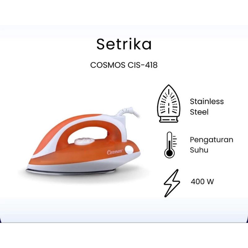 COSMOS CIS-418 / Setrika Listrik Stainless / Setrika  Cosmos / Setrika / Cosmos