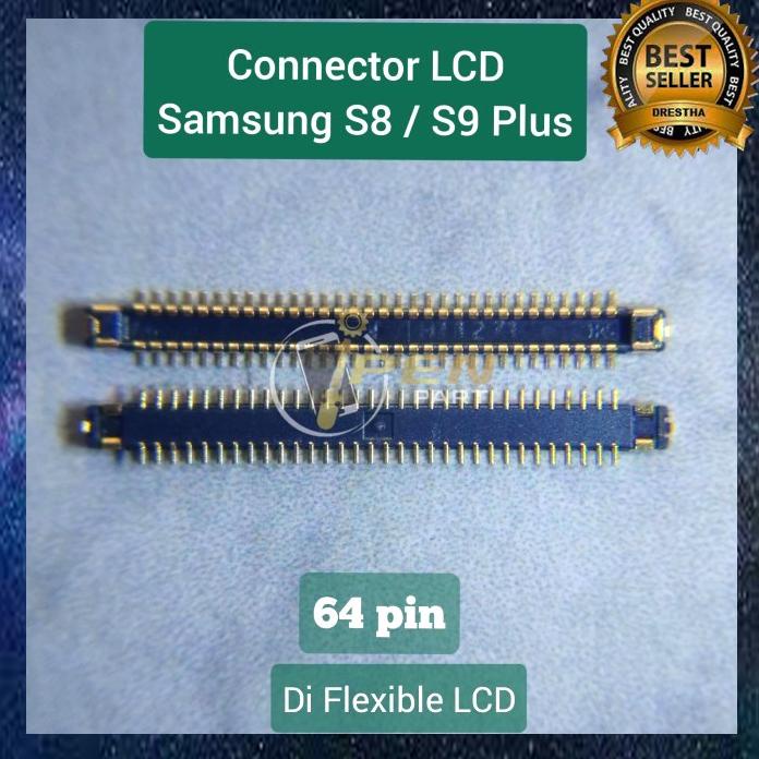 Konektor Lcd Samsung Galaxy S8 S9 Plus 0Rrygina Connector Socket Tested